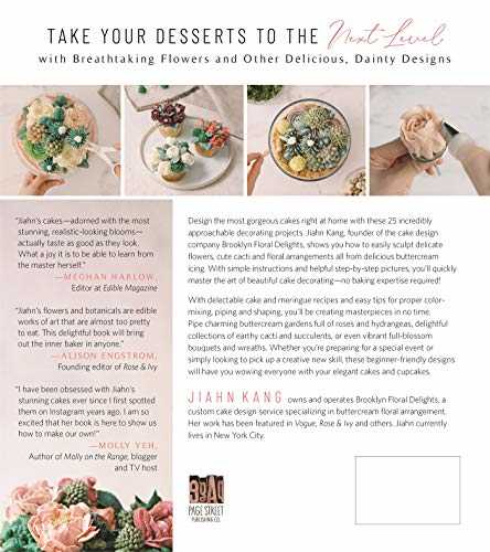 Stunning Buttercream Flowers: 25 Projects to Create Edible Flora, Cacti and Succulents