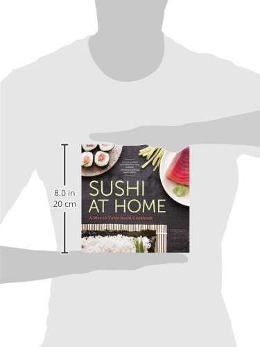 Sushi at Home: A Mat-to-Table Sushi Cookbook