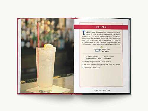 Texas Cocktails: The Second Edition: An Elegant Collection of Over 100 Recipes Inspired by the Lone Star State