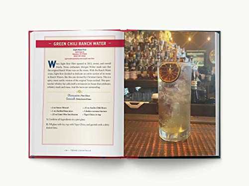 Texas Cocktails: The Second Edition: An Elegant Collection of Over 100 Recipes Inspired by the Lone Star State