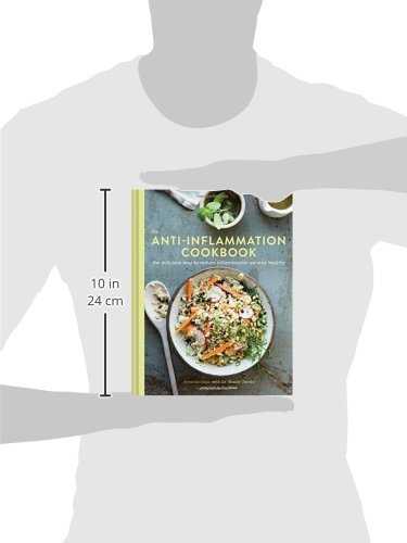 The Anti-Inflammation Cookbook: The Delicious Way to Reduce Inflammation and Stay Healthy (Anti-Inflammatory Diet Cookbook, Keto Cookbook, Celiac Cookbook, Whole30 Cookbook, Keto Diet Books)