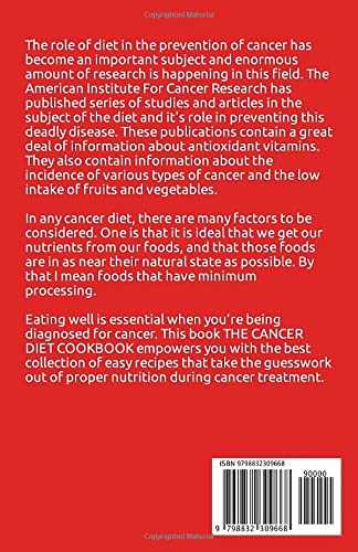 THE CANCER DIET COOKBOOK: A Complete Dіеtаrу Guіdе Tо Manage And Reverse Cancer; Inсludіng Eаѕу Cаnсеr-Fіghtіng Rесіреѕ And Meal Plаn