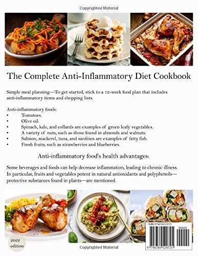 The Complete Anti-Inflammatory Diet Cookbook: Easy, Healthy Recipes to Heal the Immune System AND Live Better ( Weekly Plan & Kitchen-Tested Recipes for Living and Eating Well Every Day )