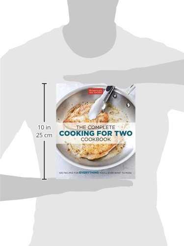 The Complete Cooking for Two Cookbook: 650 Recipes for Everything You'll Ever Want to Make