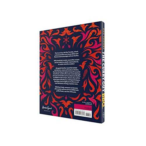 The Curry Guy BBQ: 100 Curry Classics to Cook over Fire or on Your Barbecue