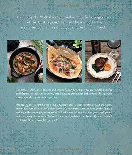 The Deep End of Flavor: Recipes and Stories from New Orleans' Premier Seafood Chef