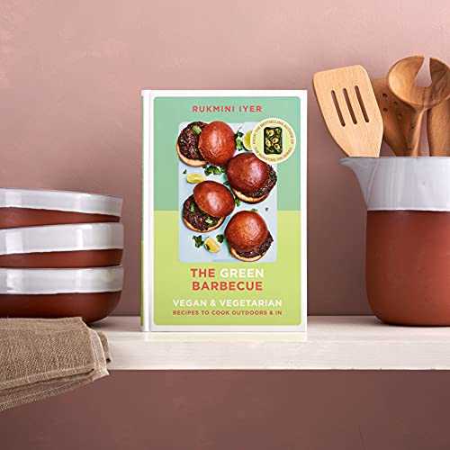 The Green Barbecue: Modern Vegan & Vegetarian Recipes to Cook Outdoors & In