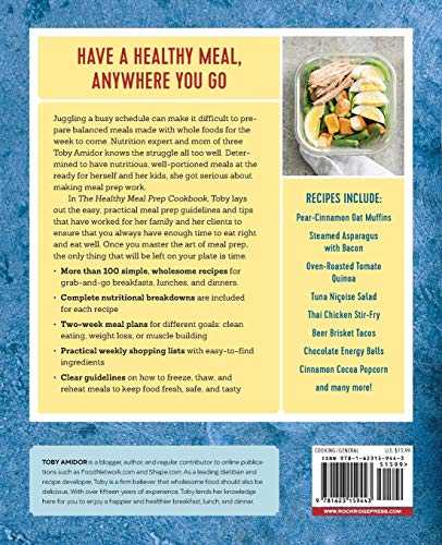 The Healthy Meal Prep Cookbook: Easy and Wholesome Meals to Cook, Prep, Grab, and Go