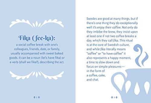 The Little Book of Fika: The Uplifting Daily Ritual of the Swedish Coffee Break