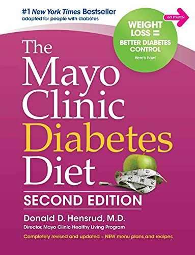 The Mayo Clinic Diabetes Diet: 2nd Edition: Revised and Updated