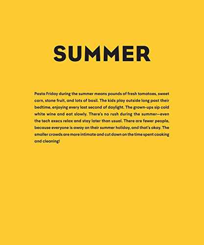 The Pasta Friday Cookbook: Over 70 Recipes and Tips to Help You Start A Weekly Pasta Tradition That Will Change Your Life