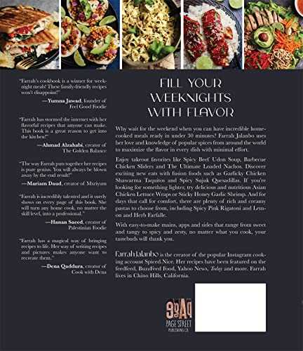 The Quick & Easy Spiced Nice Cookbook: 60 Flavor-packed Weeknight Meals -- in 30 Minutes or Less