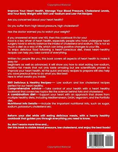 the Ultimate Heart Healthy Cookbook: 1001 Low-Sodium and Low-Fat Recipes to Improve Your Heart Health, Manage Your Blood Pressure, Cholesterol Levels, and Your Body Weight