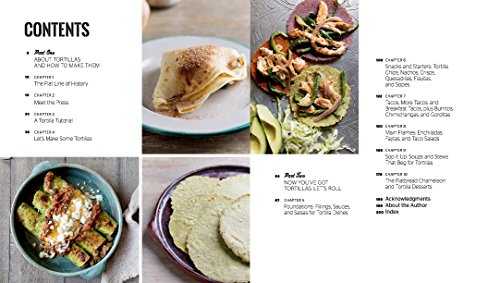 The Ultimate Tortilla Press Cookbook: 125 Recipes for All Kinds of Make-your-own Tortillas-and for Burritos, Enchiladas, Tacos, and More