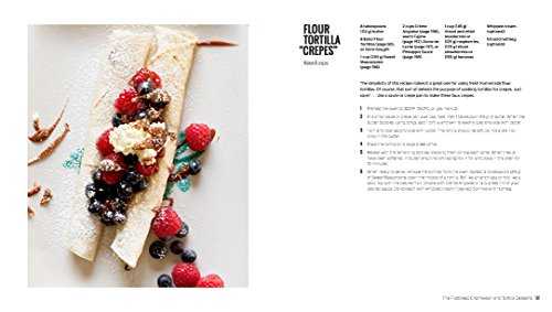 The Ultimate Tortilla Press Cookbook: 125 Recipes for All Kinds of Make-your-own Tortillas-and for Burritos, Enchiladas, Tacos, and More