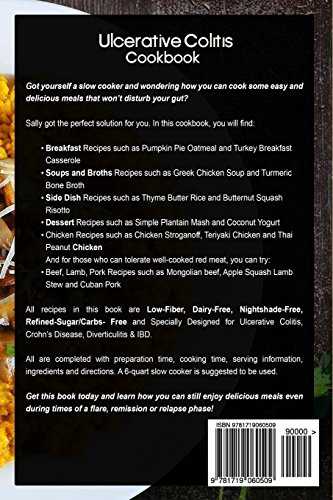 Ulcerative Colitis Cookbook: Slow Cooker – 50 Easy and Tasty Low-Fiber, Dairy-Free, Nightshade-Free, Specially Designed Slow Cooker Recipes for ... Crohn’s Disease, Diverticulitis & IBD