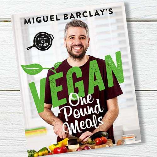 Vegan One Pound Meals: Delicious budget-friendly plant-based recipes all for £1 per person