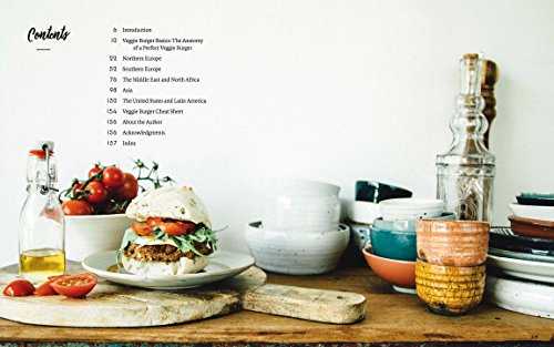 Veggie Burger Atelier: Extraordinary Recipes for Nourishing Plant-based Patties, Plus Buns, Condiments, and Sweets