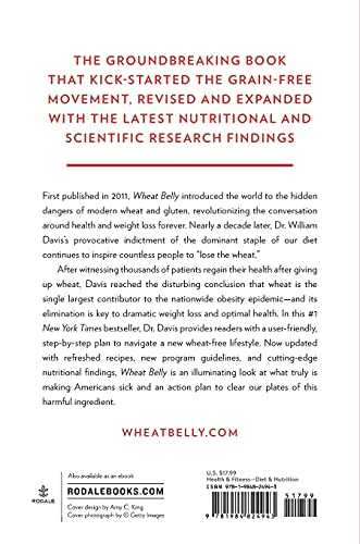Wheat Belly (Revised and Expanded Edition): Lose the Wheat, Lose the Weight, and Find Your Path Back to Health