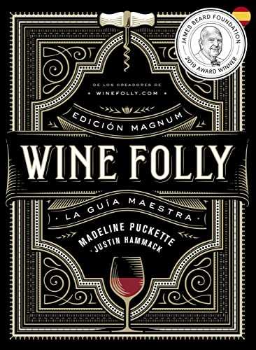 Wine Folly: Edición Magnum: La guía maestra del vino (ESP)